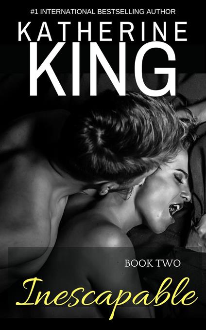 Inescapable: Book Two