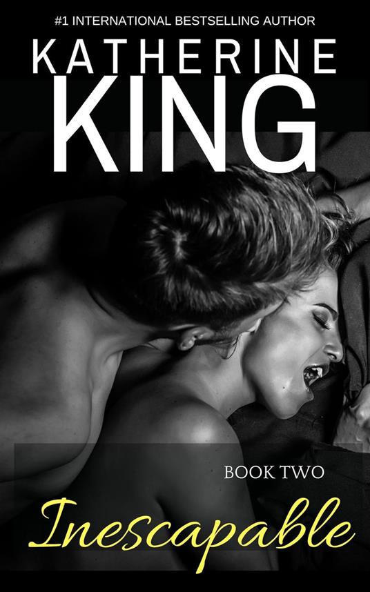 Inescapable: Book Two