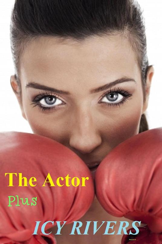 The Actor, Plus