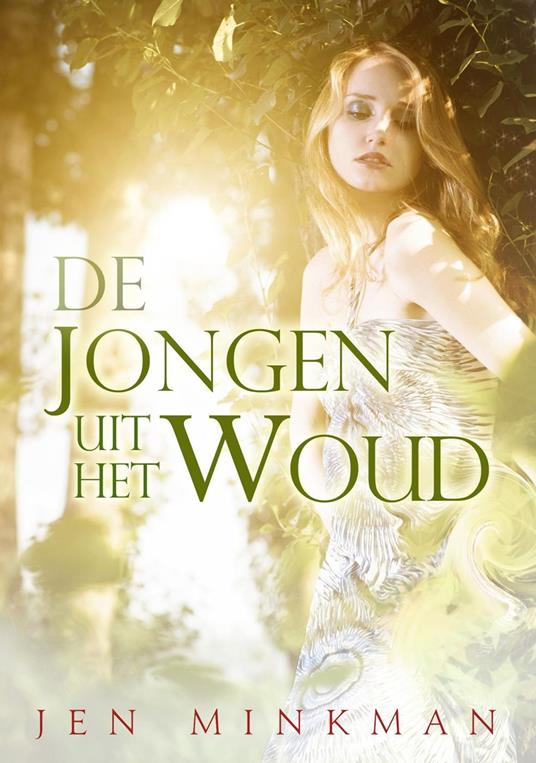 De jongen uit het woud - Jen Minkman - ebook