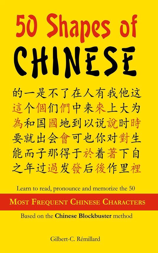 50 Shapes of Chinese - Most frequent characters