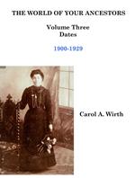 The World of Your Ancestors - Dates - 1900-1929