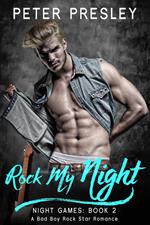 Rock My Night: A Bad Boy Rock Star Romance