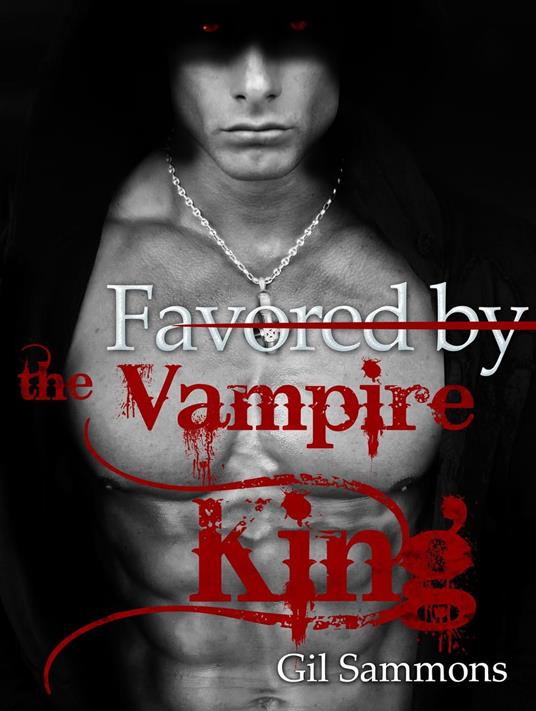 Favored by the Vampire King