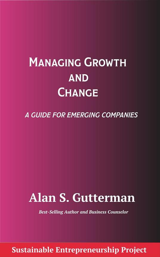 Managing Growth and Change