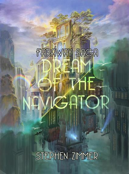 Dream of the Navigator - Stephen Zimmer - ebook