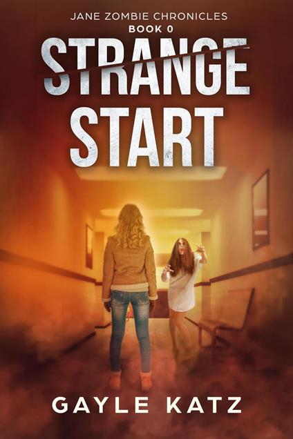 Strange Start - Gayle Katz - ebook