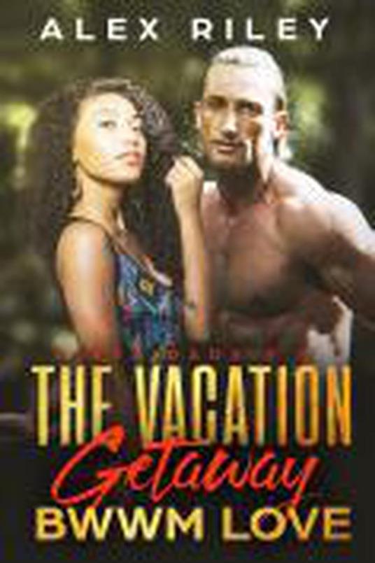 The Vacation Getaway