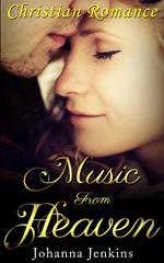 Music from Heaven - Christian Romance