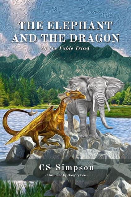 The Elephant and the Dragon: A Fable