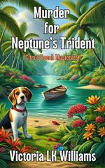 Murder for Neptune's Trident: A Beachside Cozy Mystery