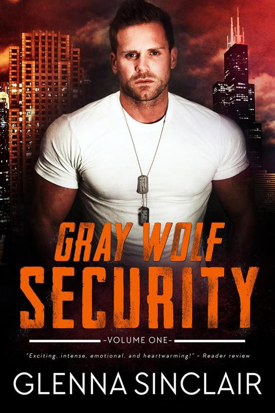 Gray Wolf Security: Complete Volume One