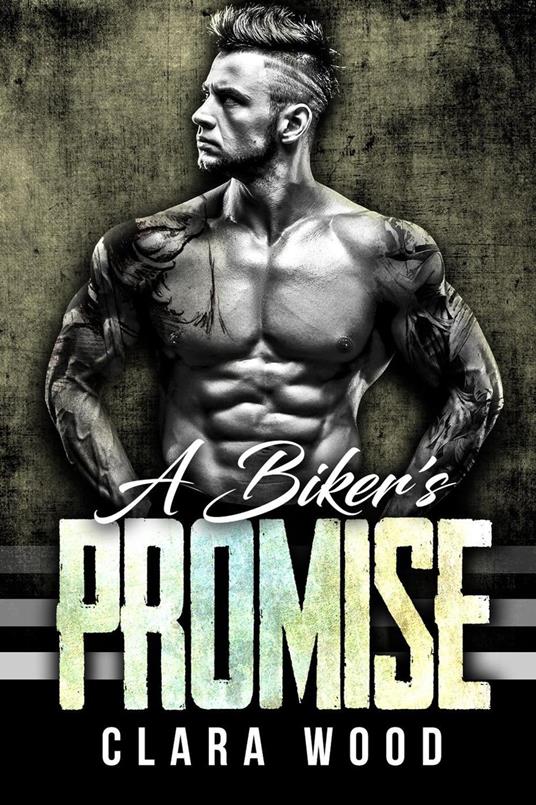 A Biker’s Promise: A Bad Boy Motorcycle Club Romance (Iron Sons MC)