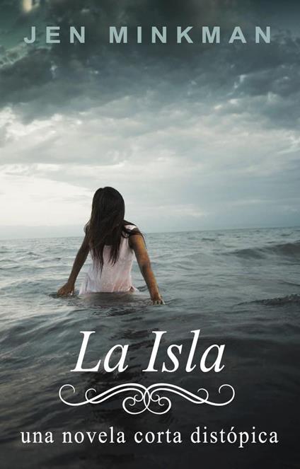 La Isla - Jen Minkman - ebook