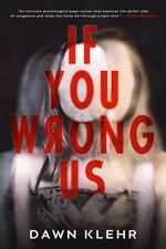 If You Wrong Us