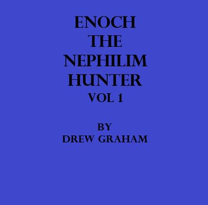 Enoch the Nephilim Hunter