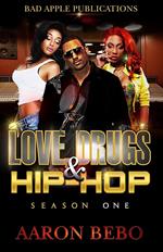 Love, Drugs, & Hip Hop