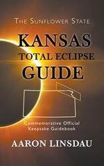 Kansas Total Eclipse Guide