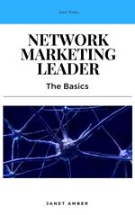 Network Marketing Leader: The Basics