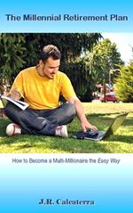 The Millennial Retirement Plan