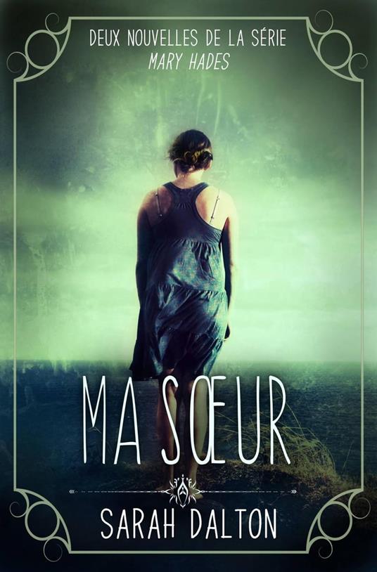Ma Sœur - Dalton Sarah - ebook