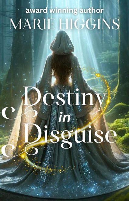 Destiny in Disguise