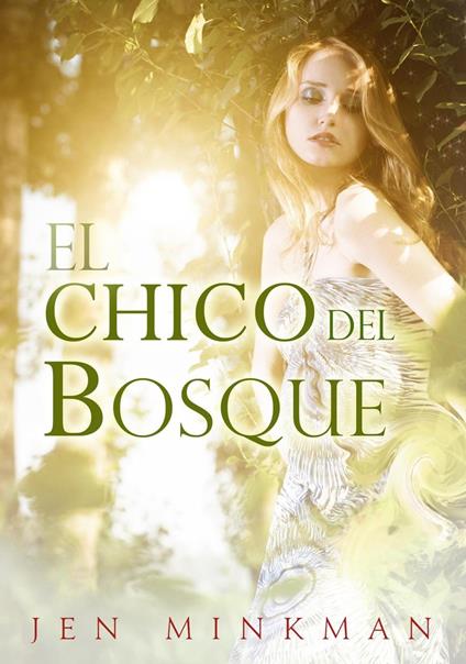 El chico del bosque - Jen Minkman - ebook