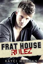 Frat House Rulez