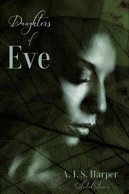 Daughters of Eve: Selected Stories