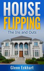 Houseflipping: The Ins and Outs