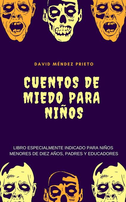 Cuentos de Miedo para Niños - David Mendez Prieto - ebook