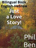 Just a Love Story/Bilingual Hebrew-English Book