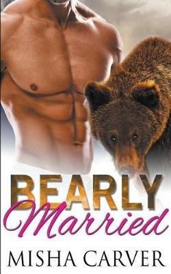 Bearly Married - Misha Carver - cover