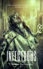 Infectados, la saga completa
