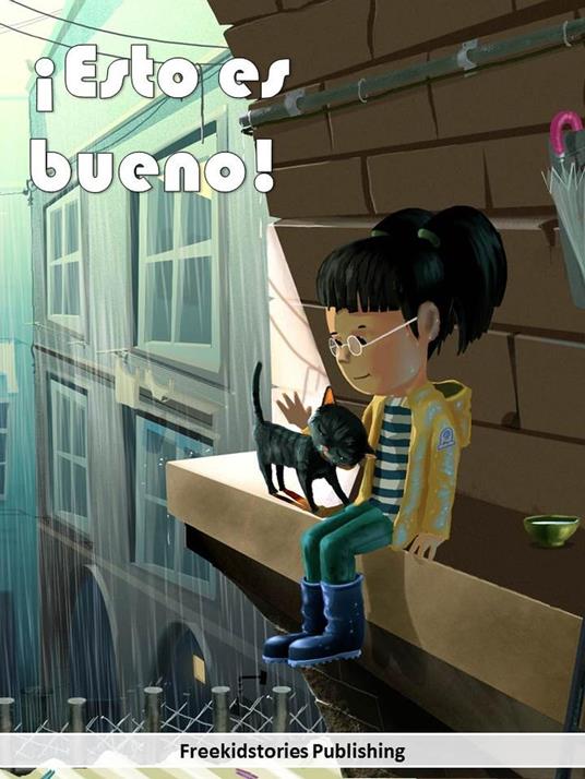 "¡Esto es bueno!" - Freekidstories Publishing - ebook