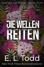 Die Wellen reiten