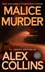 Malice Murder: Small Town Women's Fiction Romantic Suspense