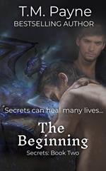 The Beginning: Secrets: Book Two