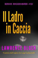 Il Ladro in Caccia