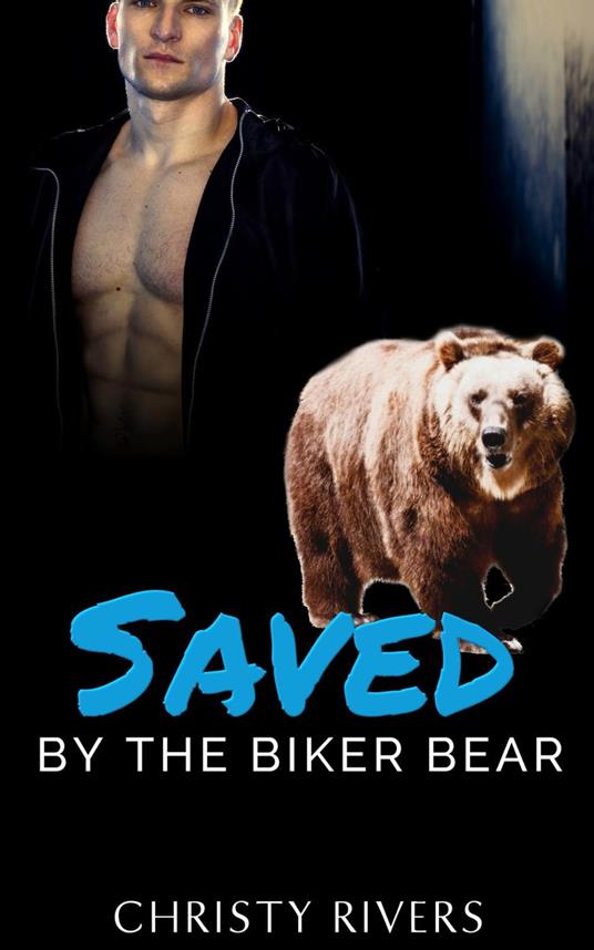 Saved by the Biker Bear