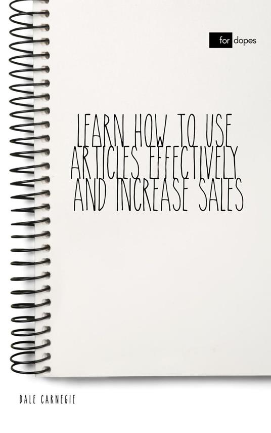 Learn How to Use Articles Effectively and Increase Sales