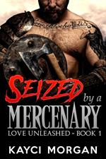 Seized by a Mercenary