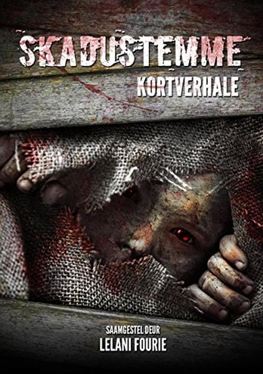 Skadustemme - Francois Bloemhof,Fred Charly,Douwlina du Plessis,Hanté du Toit - ebook