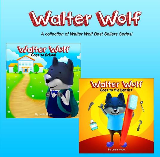 Walter Wolf Series - Leela Hope - ebook