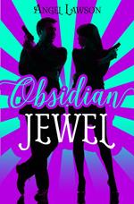 Obsidian Jewel (Enemies to Lovers Romance)