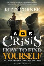 Age Crisis: How to Find Yourself