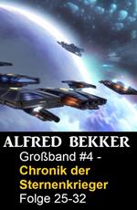 Großband #4 - Chronik der Sternenkrieger Folge 25-32
