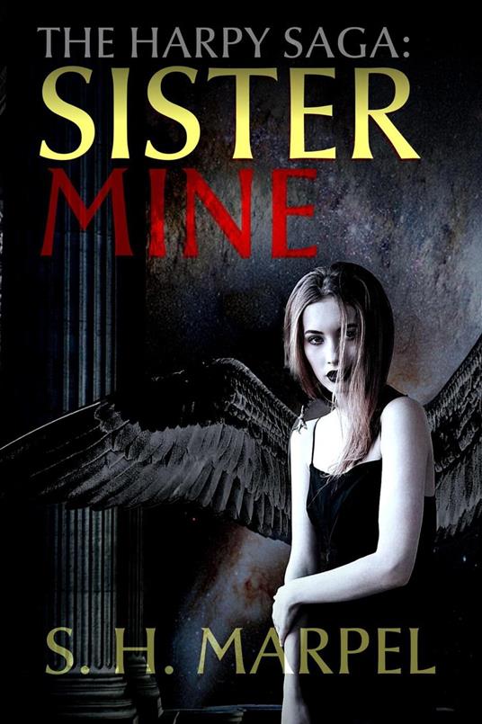 The Harpy Saga: Sister Mine