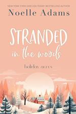 Stranded in the Woods