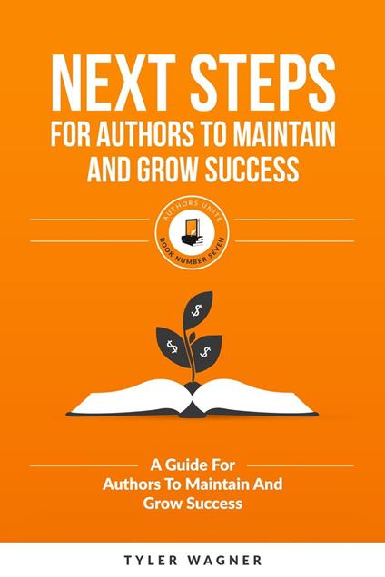 Next Steps For Authors To Maintain And Grow Success